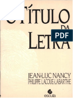 O Título Da Letra - Jean Luc Nancy & Philippe Lacoue-Labarthe