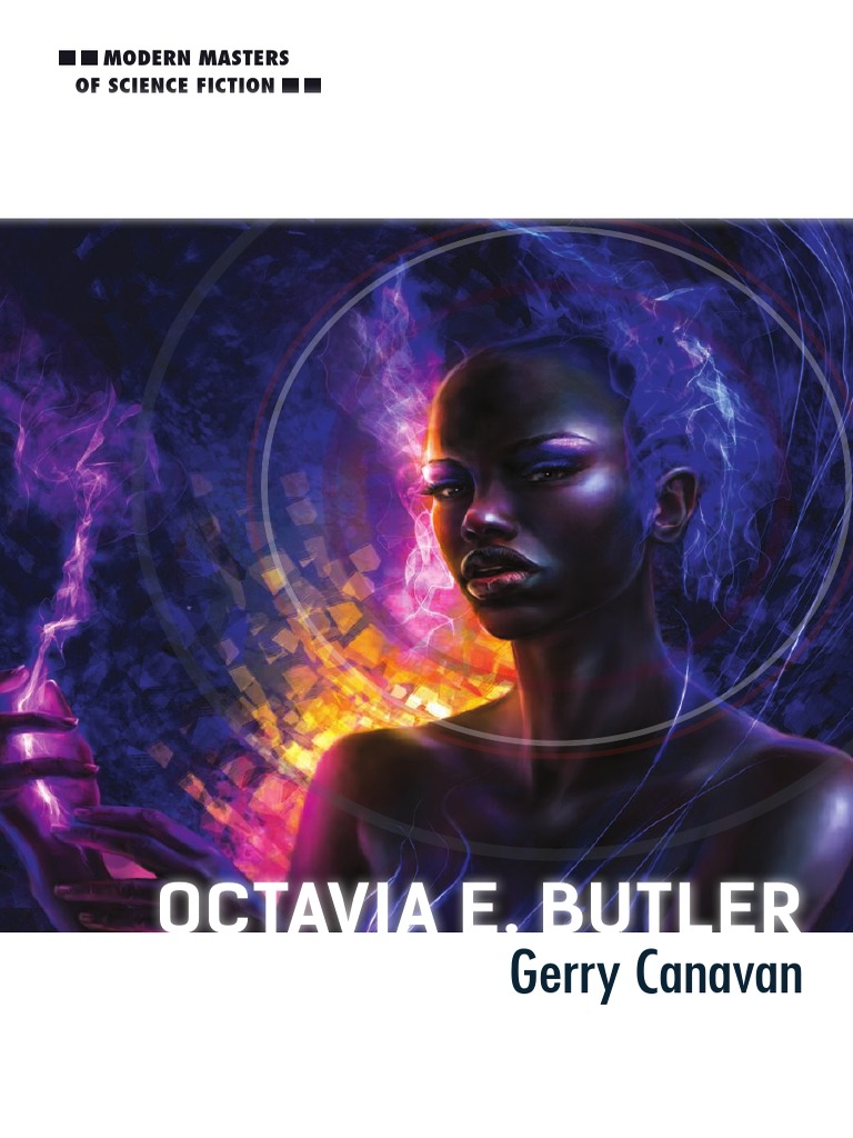 Gerry Canavan Octavia e Butler Modern Masters of Science Fiction PDF