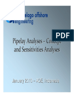 Pipelay Analyses Concept and Sensitivity Studies