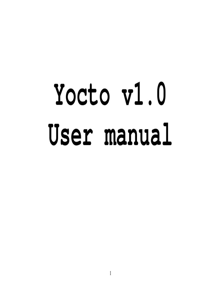Yocto Mega Manual – The Yocto Project Mega-Manual from the – EGKPK