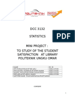 DCC 3132 Statistics Mini Project: To Study of The Student Satisfaction at Library Politeknik Ungku Omar