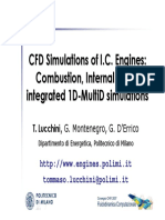 CFD Simulations of I.C. Engines: Combustion, Internal Flows, Integrated 1D - Multid Simulations