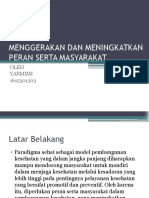 Menggerakan Dan Meningkatkan Peran Serta Masyarakat