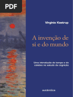 A Invenção de Si e Do Mundo - Uma Introdução Do Tempo e Do Coletivo No Estudo Da Cognição
