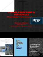 Mattern, Stacks, Platforms + Interfaces: A Field Guide To Information Spaces