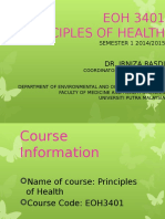 EOH 3401 Principles of Health: Dr. Irniza Rasdi