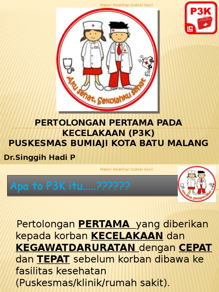P3k Dokter Kecil Dr Singgih Hp