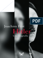 Fest Joachim. Hitler. Una Biografía. Nueva Edición. 2293 Pp.