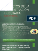 DERECHO TRIBUTARIO I (CÓDIGO TRIBUTARIO) - Semana 10 LOS ACTOS DE LA ADMINISTRACIÓN TRIBUTARIA