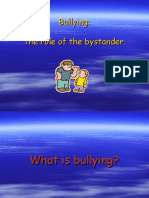 Bullying: The Role of The Bystander
