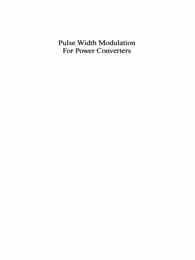 Pulse Width Modulation For Power Converters Principles and Practice PDF ...