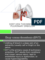 Deep Vein Thrombosis / Pulmonary Embolism