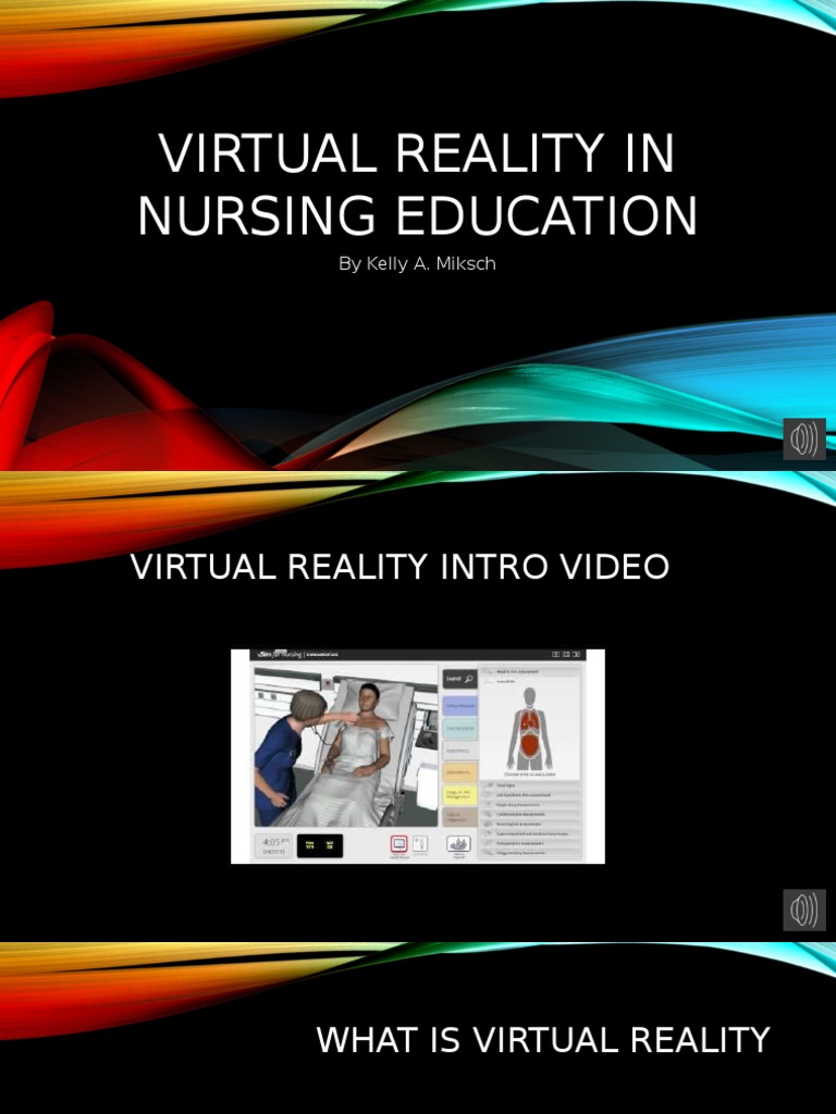MN 534 Virtual Reality in Nursing Education Ppt Virtual Reality