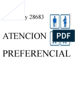 Según Ley 28683 Atención Preferencial