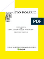 Santo Rosario Un Compendio de Rezo Contemplacion Meditacion y Devocion Mariana