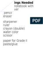 Things Needed: Writing Notebook With Plastic Cover Pencil Eraser