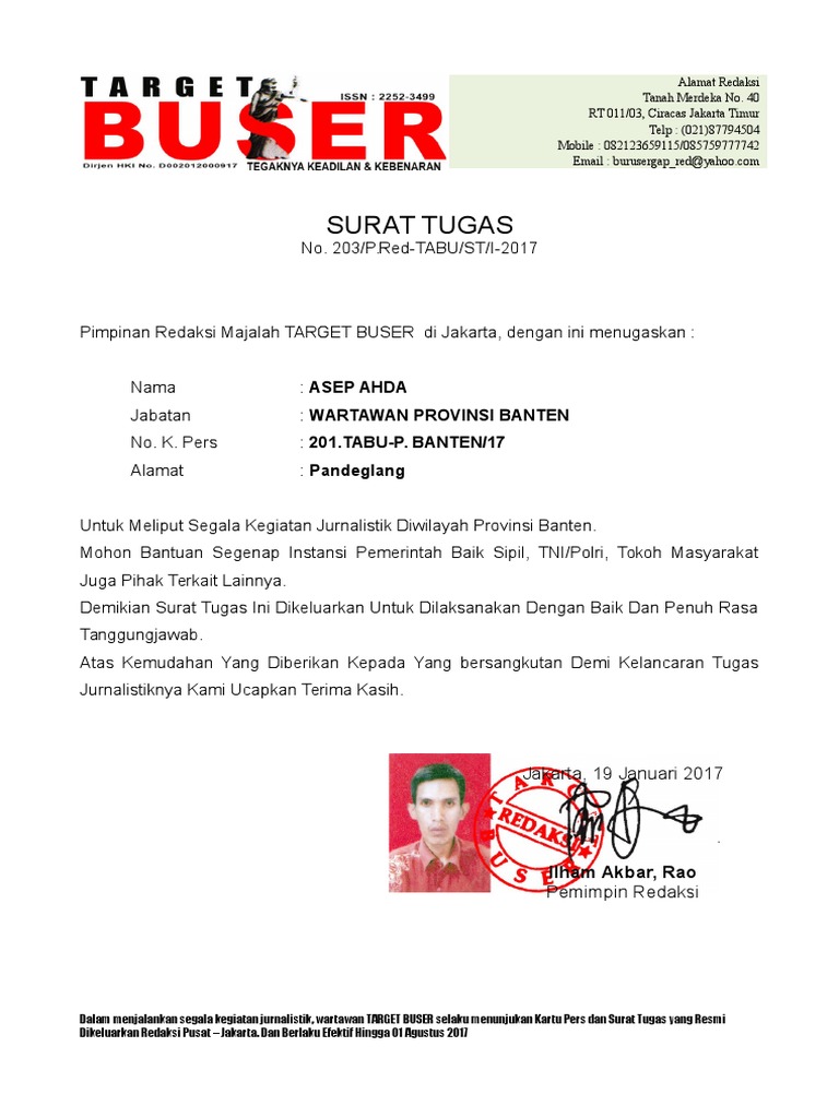 Surat Tugas Buser Itulah beberapa contoh surat lamaran kerja sebagai jurnalis.