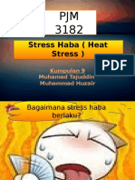 Stress Haba (Heat Stress) : Kumpulan 9 Muhamad Tajuddin Muhammad Huzair