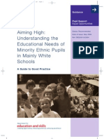 Aiming High: Understanding The Educational Needs of Minority Ethnic Pupils in Mainly White Schools - DfES (2004)
