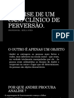 Análise de Um Caso Clínico de Perversão