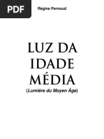 Luz Sobre a Idade Média - Régine Pernoud