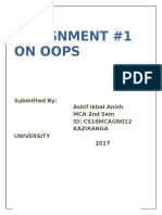 Assignment #1 On Oops: Submitted By: Ashif Ikbal Anish MCA 2nd Sem ID: CS16MCAGN012 Kaziranga University 2017