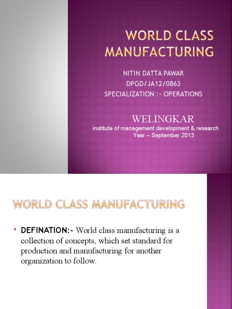 World Class Manufacturing Ppt Quality Business Innovation
