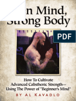 Zen Mind, Strong Body How To Cultivate Advanced Calisthenic Strength--Using The Power Of Beginner' - 2015.pdf