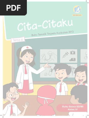 Kelas Iv Tema 6 Bs Cita Citaku Pdf