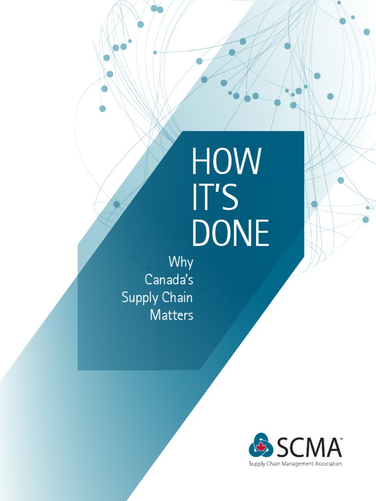 SCMA How Its Done Why Canadas Supply Chain Matters June 2016 Download