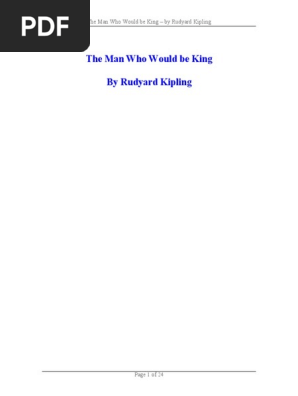 Kipling, Rudyard - The Man Who Would Be King [PDF]