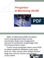 Water Jet Machining (WJM)