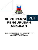 Buku Panduan Pengurusan Sekolah: Che Khairuleffendi Che Kamaruzaman Pegawai Tahfiz Yayasan Islam Kelantan