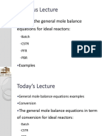 Previous Lecture: Review The General Mole Balance Equations For Ideal Reactors