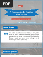 Lição 1 - A Formação Do Caráter Do Cristão