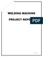 Welding Machine - Project Report