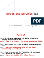 Goods and Services: S. G. Kulkarni, 8 Aug 09