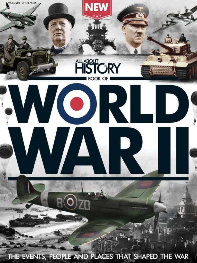 All About History Book of World War II 3rd ED 2016 UK Vk Com