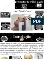 Aplicação de Protocolos de Crânio e Face. Profº Claudio Souza