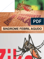 Sindrome Febril Agudo, Dengue, Chijunguya y Zika