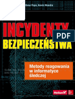 Incydenty Bezpieczeństwa. Metody Reagowania w Informatyce Śledczej