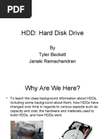 HDD: Hard Disk Drive: by Tyler Beckett Janaki Ramachandran