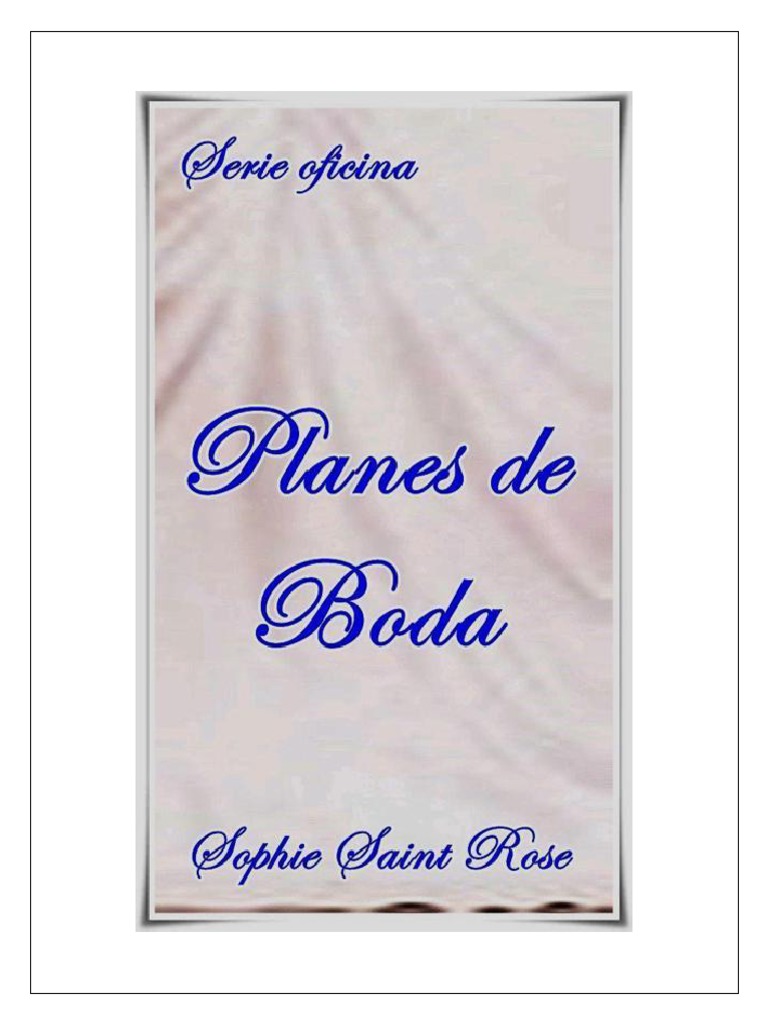 03.planes de Boda - Sophie Saint Rose PDF | PDF | Pelo | Naturaleza, image size:768x1024