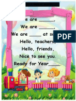 We Are - , We Are - , We Are - at School. Hello, Teachers, Hello, Friends, Nice To See You. Ready For Year