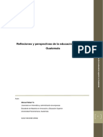 Reflexiones y Perspectivas de La Educación Superior en Guatemala