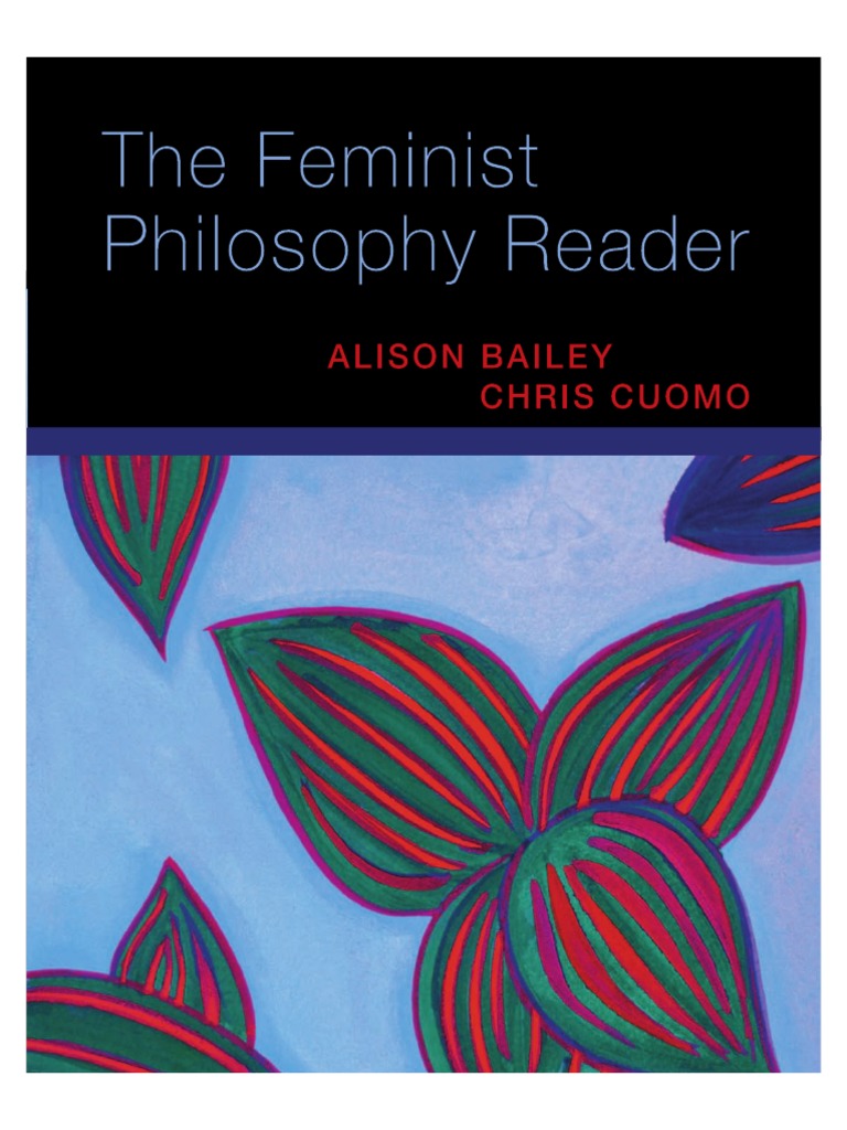 The Feminist Philosophy Reader PDF PDF Feminism Gender Studies