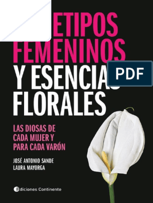 Arquetipos Femeninos y Esencias Florales Las Diosas de Cada Mujer y para  Cada Varon Sande y Mayorca | PDF | Remedios florales de Bach | Mujer