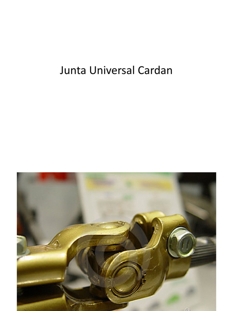 Juntas Cardan: Partes y Ventajas | PDF | Ciencia y matemáticas