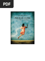 Projecao Astral O Despertar Da Consciencia-Lilianemoura