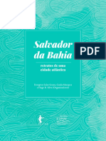SOUZA, Evergton, MARQUES, Guida, SILVA, Hugo R. (Orgs) Salvador Da Bahia - Retratos de Uma Cidade Atlântica PDF